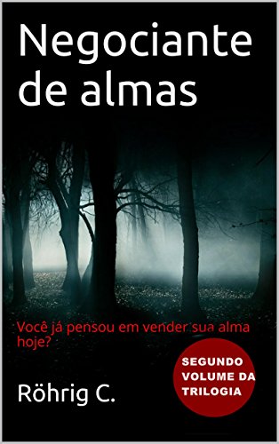 Livro PDF Negociante de almas: Segundo volume da trilogia