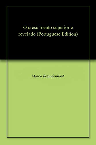 Livro PDF: O crescimento superior e revelado