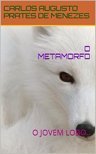 Livro PDF O METAMORFO: O JOVEM LOBO..