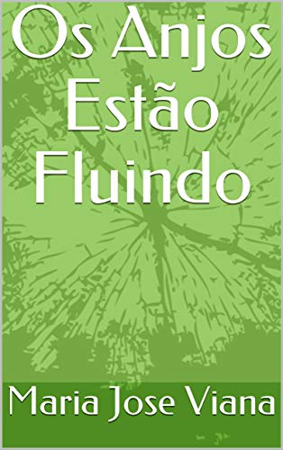 Livro PDF: Os Anjos Estão Fluindo