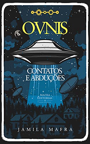 Livro PDF: ÓVNIS PREMONIÇÕES Contatos e Abduções