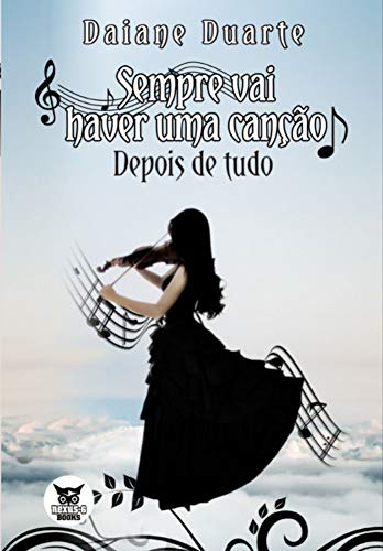 Livro PDF: Sempre Vai Haver Uma Canção: Depois de Tudo