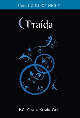 Livro PDF Traída (House of Night Livro 2)