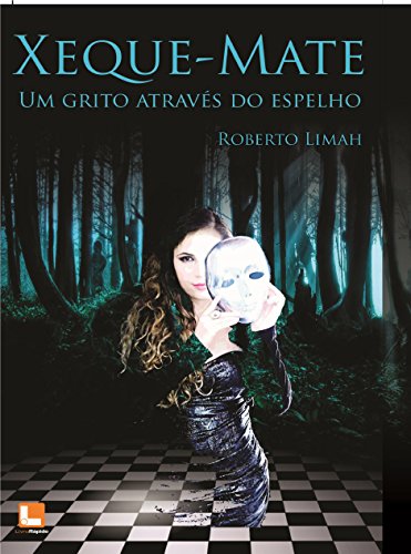 Livro PDF: Xeque-Mate Um grito através do espelho