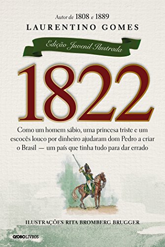 Capa do livro: 1822 – Edição juvenil ilustrada - Ler Online pdf