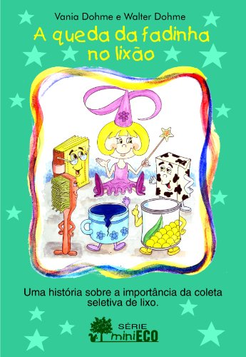 Livro PDF: A queda da fadinha no lixão (Mini Eco Livro 2)