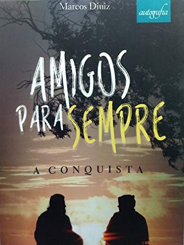 Livro PDF Amigos Para Sempre a Conquista