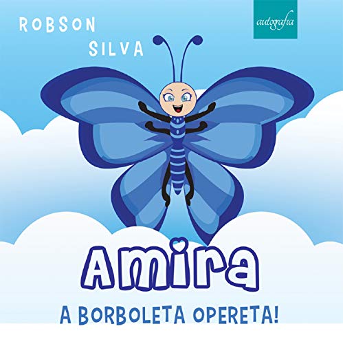 Livro PDF Amira: a borboleta opereta!