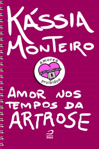 Livro PDF: Amores Proibidos – Amor nos tempos da artrose