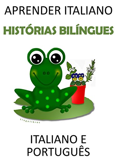 Livro PDF Aprender italiano: histórias bilíngues italiano e português