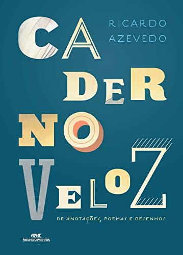 Livro PDF Caderno Veloz de Anotações, Poemas e Desenhos