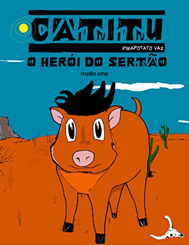 Livro PDF Catitu: O Herói do Sertão