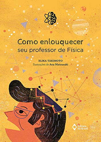 Livro PDF: Como enlouquecer seu professor de física (Histórias da Ciência)