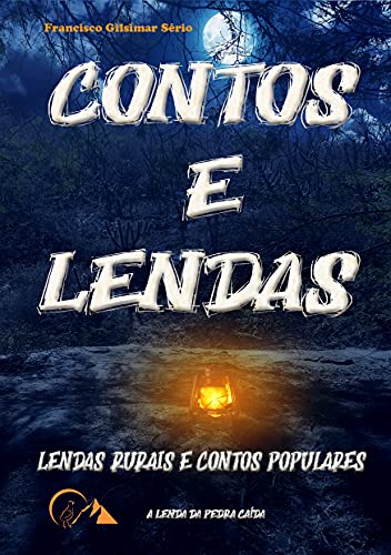 Livro PDF: Contos e Lendas: Lendas Rurais e Contos Populares