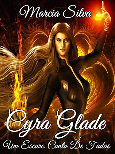 Livro PDF Cyra Glade: Um Escuro Conto De Fadas