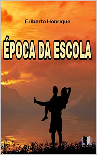 Livro PDF: ÉPOCA DA ESCOLA