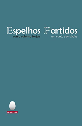 Livro PDF Espelhos Partidos: um conto sem fadas