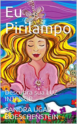 Livro PDF Eu Pirilampo: Descubra sua LUZ INTERIOR