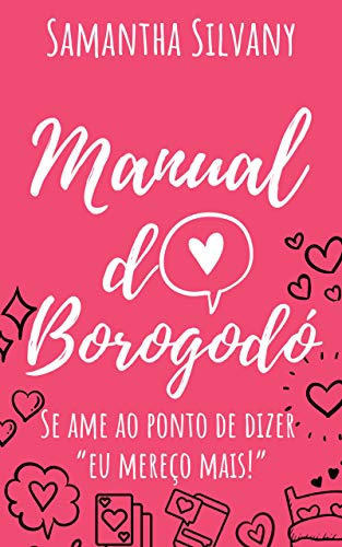 Capa do livro: Manual do Borogodó - Ler Online pdf