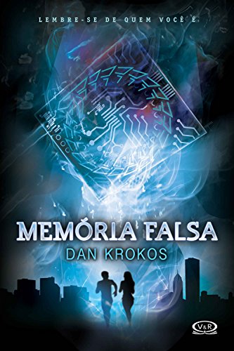 Livro PDF Memória falsa (Trilogia falsa Livro 1)