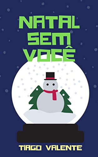 Livro PDF Natal Sem Você: Um Conto