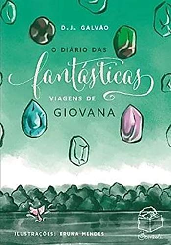 Livro PDF O Diário das fantásticas viagens de Giovana