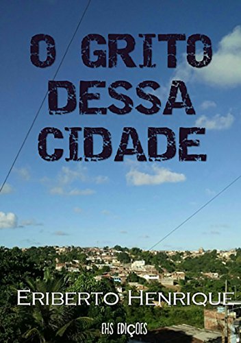 Livro PDF O Grito Dessa Cidade