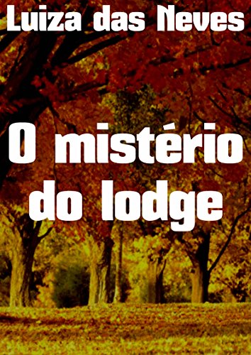 Livro PDF O mistério do lodge