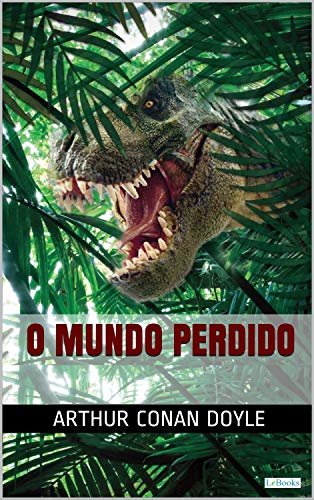 Livro PDF O MUNDO PERDIDO – Conan Doyle