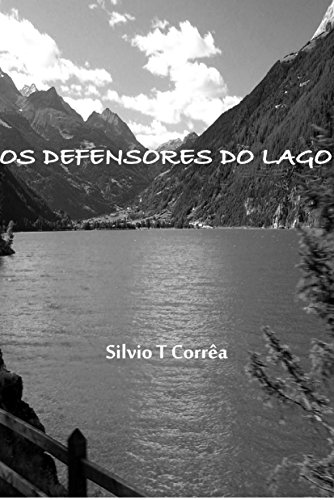 Livro PDF Os Defensores do Lago: Conto