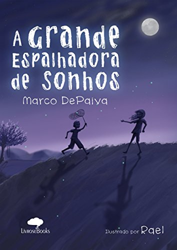 Livro PDF A grande espalhadora de sonhos