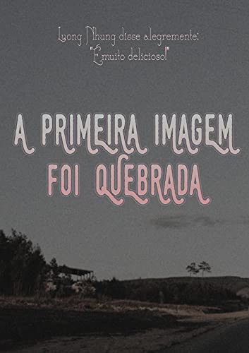 Livro PDF: A Primeira Imagem Foi Quebrada (Livro 2)