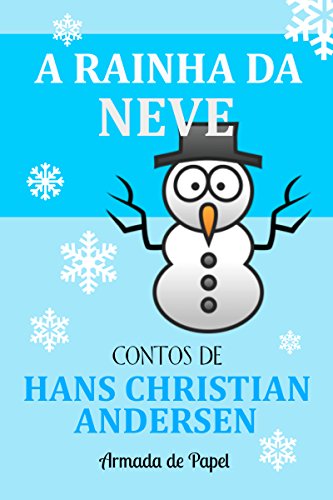 Livro PDF: A Rainha da Neve (Contos de Hans Christian Andersen Livro 3)