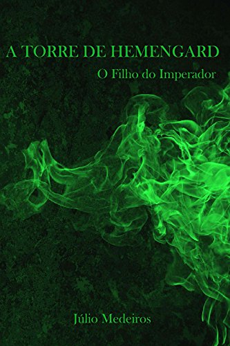 Livro PDF: A Torre de Hemengard: O Filho do Imperador: A Torre de Hemengard: O Filho do Imperador