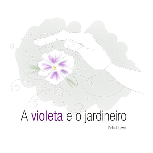 Livro PDF A violeta e o jardineiro