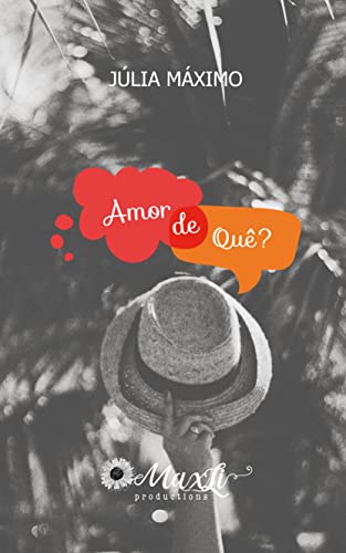 Livro PDF: Amor de Quê? (Amor? Livro 2)