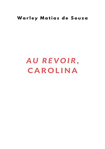 Capa do livro: Au Revoir, Carolina - Ler Online pdf