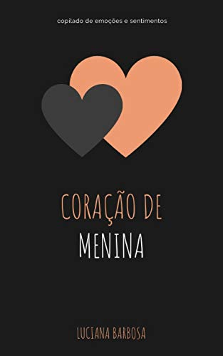 Livro PDF Coração de menina: um copilado de emoções (Honey Livro 3)