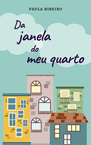 Livro PDF Da janela do meu quarto