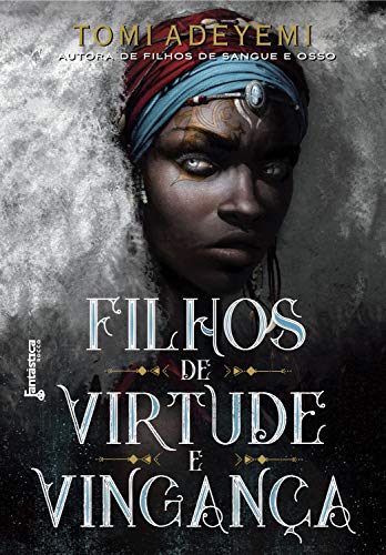 Livro PDF: Filhos de virtude e vingança (O legado de Orïsha Livro 2)