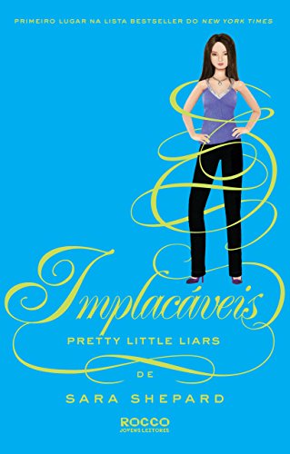 Livro PDF Implacáveis (Pretty Little Liars Livro 10)