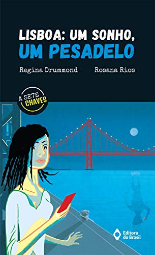 Livro PDF Lisboa: um sonho, um pesadelo (A Sete Chaves)