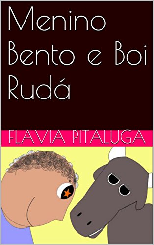 Livro PDF Menino Bento e Boi Rudá