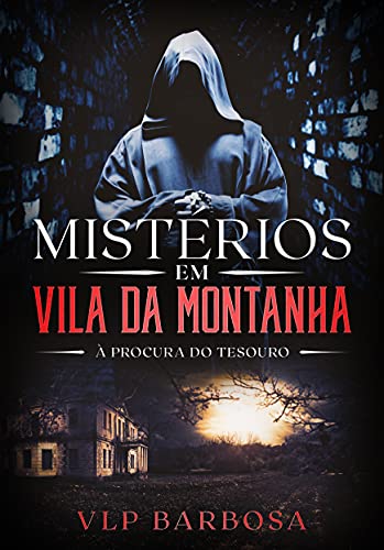 Livro PDF Mistérios em Vila da Montanha: À Procura do Tesouro