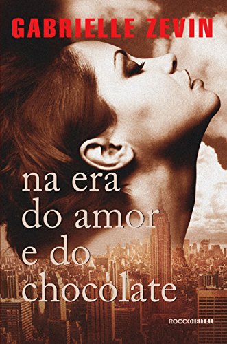 Livro PDF: Na era do amor e do chocolate (Birthright Livro 3)