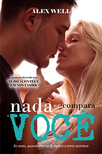 Livro PDF Nada Se Compara a Você: Às vezes, quando menos se espera o amor acontece.