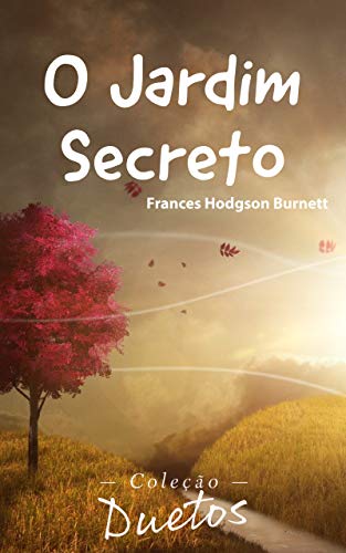 Livro PDF O Jardim Secreto (Coleção Duetos)