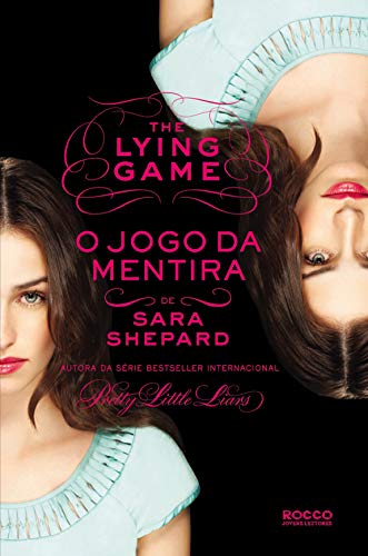 Livro PDF O Jogo da Mentira (The Lying Game Livro 1)