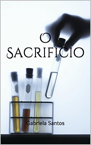 Livro PDF O Sacrifício: Gabriela Santos