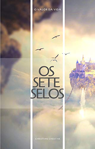 Capa do livro: Os Sete Selos (O Valor da Vida Livro 1) - Ler Online pdf